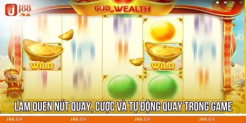 Làm quen nút quay, cược và tự động quay trong game